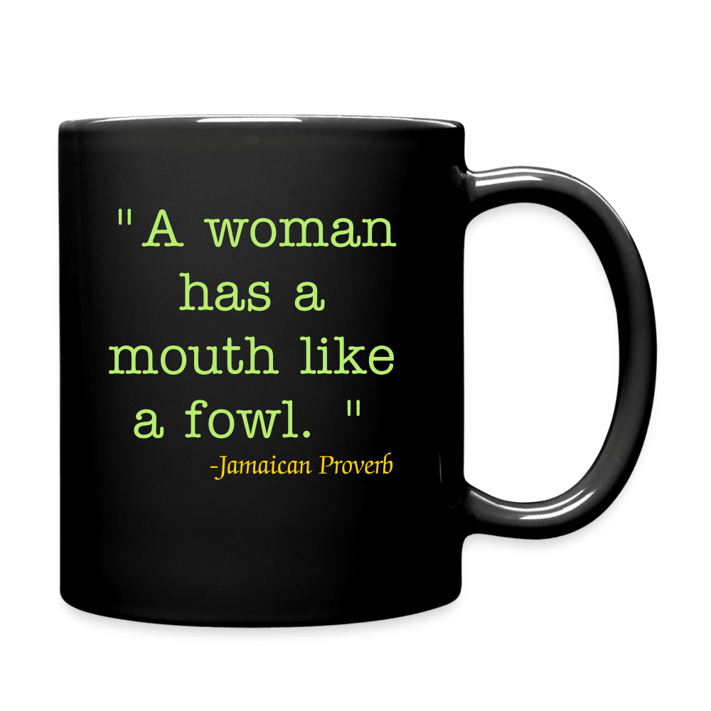 Justin Kyne, Full Color Mug, Jamaica Proverbs, A woman has a mouth like a fowl - Justin Kyne Brand